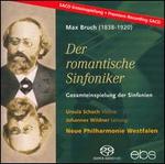 Bruch: Der Romantische Sinfoniker