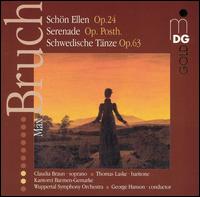 Bruch: Orchestral Works - Thomas Laske (baritone); Wuppertal Symphony Orchestra; George Hanson (conductor)