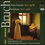 Bruch: Violin Concerto No.3; Symphony No.2