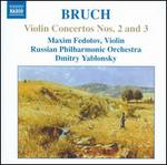 Bruch: Violin Concertos Nos. 2 and 3