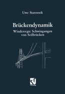 Bruckendynamik: Winderregte Schwingungen Von Seilbrucken