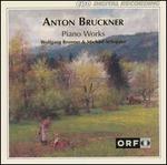 Bruckner: Piano Works