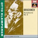 Bruckner: Symphonie No. 6
