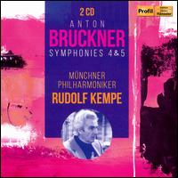 Bruckner: Symphonies 4 & 5 - M�nchner Philharmoniker; Rudolf Kempe (conductor)