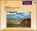 Bruckner: Symphonies Nos. 3 & 8
