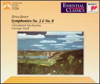 Bruckner: Symphonies Nos. 3 & 8 - Cleveland Orchestra; George Szell (conductor)