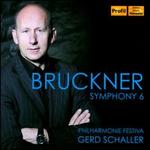 Bruckner: Symphony 6