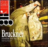 Bruckner: Symphony 9 - South German Philharmonic; Cesare Cantieri (conductor)