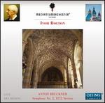 Bruckner: Symphony No. 2, 1872 Version
