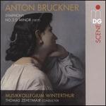 Bruckner: Symphony No. 3 D minor (Version 1877)