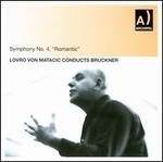 Bruckner: Symphony No. 4 "Romantic"