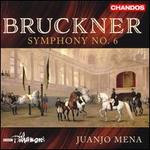 Bruckner: Symphony No. 6