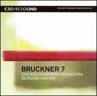 Bruckner: Symphony No. 7 - Chicago Symphony Orchestra; Bernard Haitink (conductor)