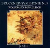 Bruckner: Symphony No. 9 - Bavarian State Orchestra; Wolfgang Sawallisch (conductor)