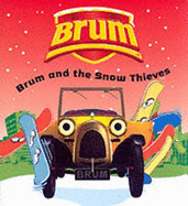 Brum and the Snow Thieves