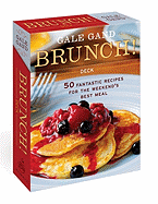 Brunch Deck: 50 Fantastic Recipes for the Weekend's Best Meal