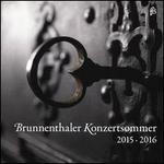Brunnenthaler Konzertsommer, 2015-2016