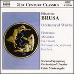 Brusa: Orchestral Works, Vol. 1