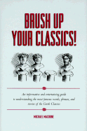 Brush Up Your Classics!