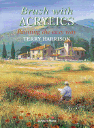 Brush with Acrylics: Painting the Easy Way