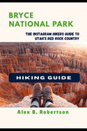 Bryce National Park Hiking Guide