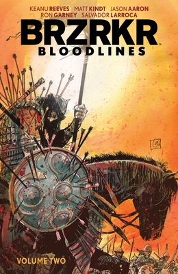 Brzrkr Bloodlines Vol. 2 - Reeves, Keanu, and Kindt, Matt