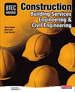 BTEC National Construction, Building Services Engineering and Civil Engineering Student Book
