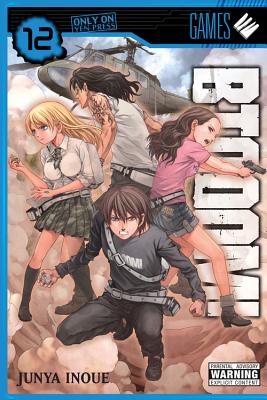 Btooom!, Vol. 12: Volume 12 - Inoue, Junya (Creator), and Dashiell, Christine (Translated by)
