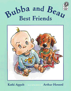 Bubba and Beau, Best Friends