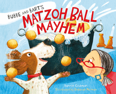 Bubbe & Bart's Matzoh Ball Mayhem