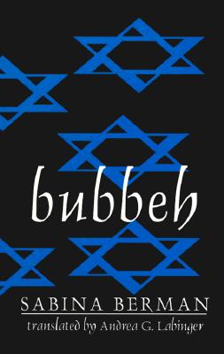 Bubbeh - Berman, Sabina