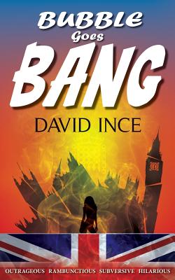 Bubble Goes Bang - Ince, David