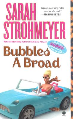 Bubbles a Broad - Strohmeyer, Sarah