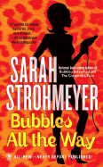 Bubbles All the Way
