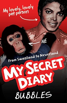 Bubbles: My Secret Diary - Bubbles