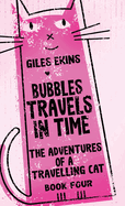Bubbles Travels In Time