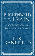 Buchenwald from the Train