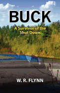 Buck: A Survivor of the Shut Down