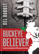 Buckeye Believer: 52 Days of Devotions for the Ohio State Faithful