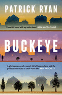 Buckeye: The international bestseller: 'It soars' Tom Hanks