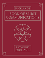 Bucklands Book of Spirit Communications