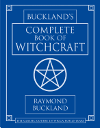 Bucklands Complete Book of Witchcraft