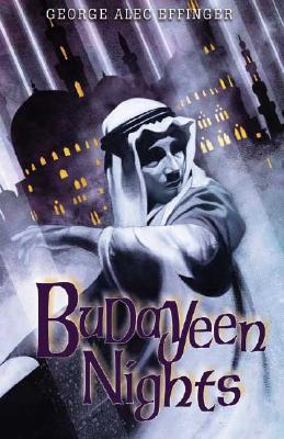 Budayeen Nights - Effinger, George Alec, and Hambly, Barbara (Foreword by)