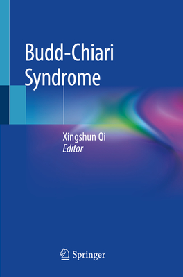 Budd-Chiari Syndrome - Qi, Xingshun (Editor)