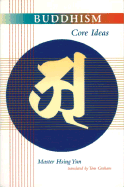 Buddhism Core Ideas