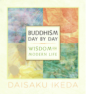 Buddhism: Day by Day; Wisdom for Modern Life