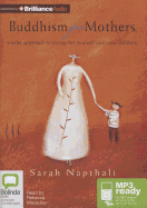 Buddhism for Mothers