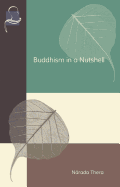 Buddhism in a Nutshell