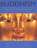 Buddhism: The Illustrated Guide