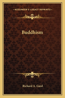 Buddhism - Gard, Richard a (Editor)